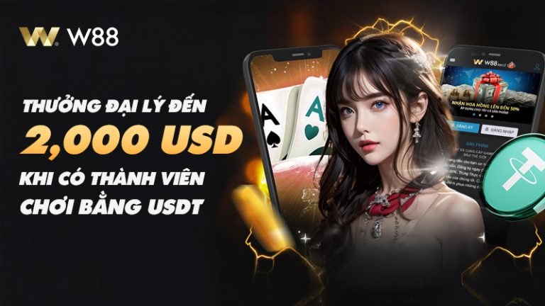 THƯỞNG 2,000 USD CHO ĐẠI LÝ CÓ THÀNH VIÊN CHƠI BẰNG USDT