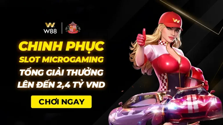 CHINH PHỤC SLOT MICROGAMING – TỔNG GIẢI THƯỞNG LÊN ĐẾN 2,4 TỶ VND