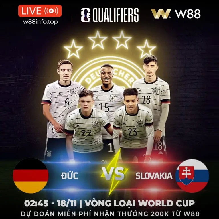 [W88 – MINIGAME] ĐỨC – SLOVAKIA | CĂNG NHƯ DÂY ĐÀN