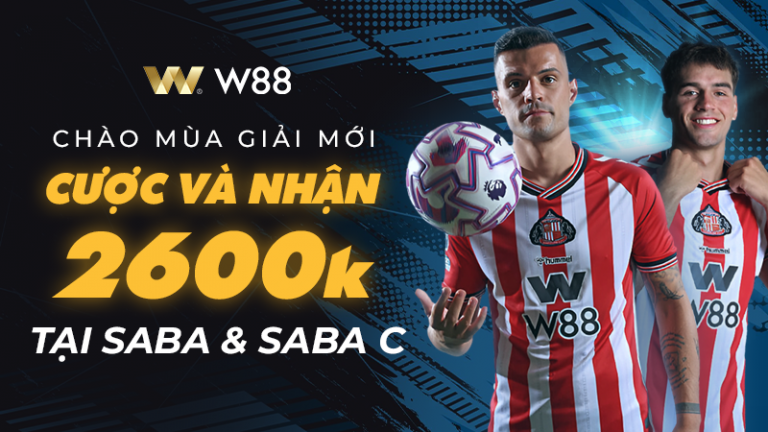 CHÀO MÙA GIẢI MỚI – CƯỢC & NHẬN THƯỞNG 2,600 VND TẠI SABA & SABA C