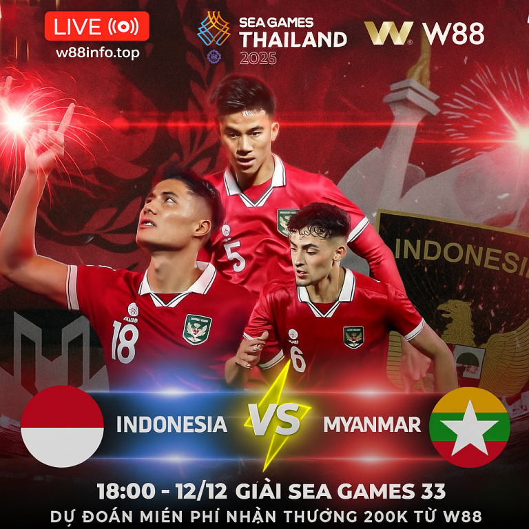 [W88 – MINIGAME] INDONESIA – MYANMAR | CHỚP LẤY CƠ HỘI