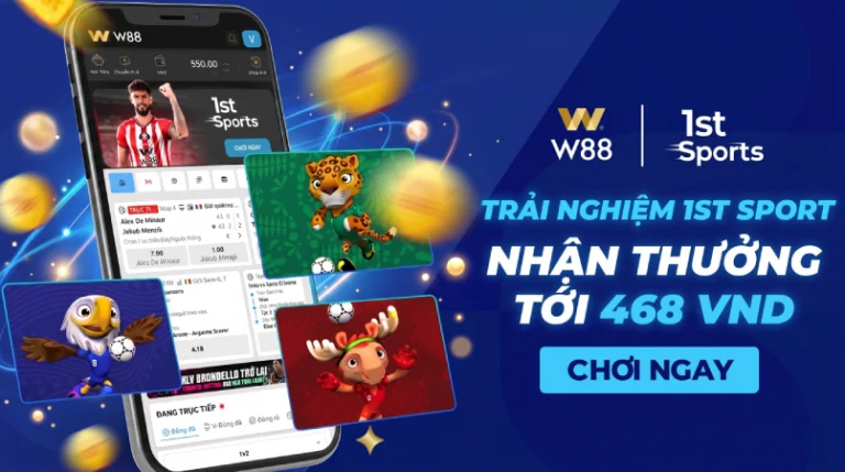 TRẢI NGHIỆM 1st SPORT NHẬN THƯỞNG TỚI 468 VND
