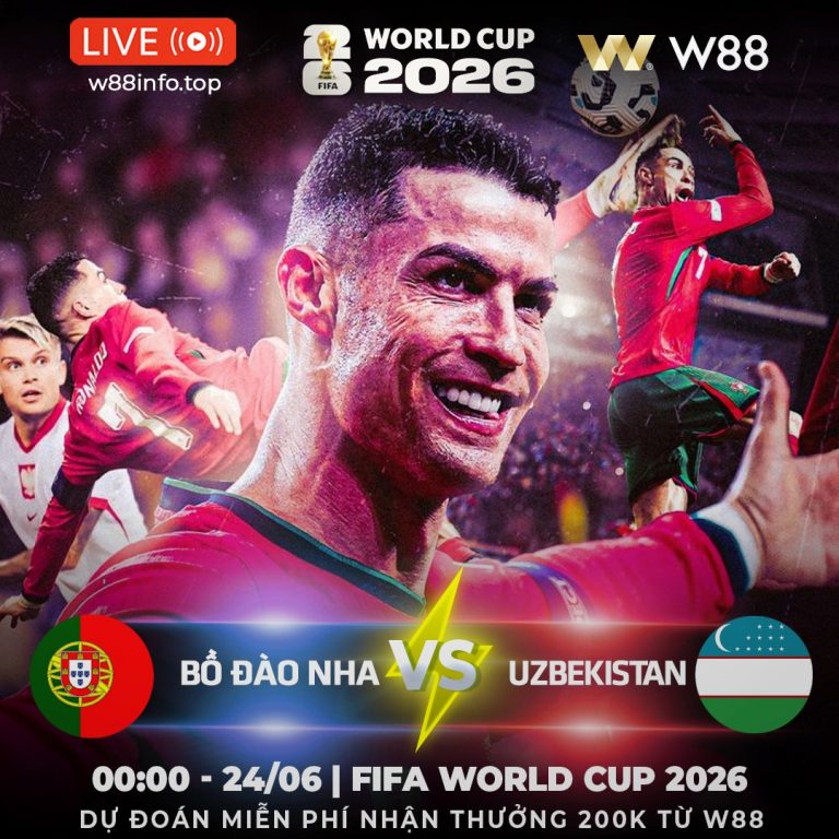 [W88 – MINIGAME] BỒ ĐÀO NHA – UZBEKISTAN | BUỘC PHẢI CHIẾN THẮNG