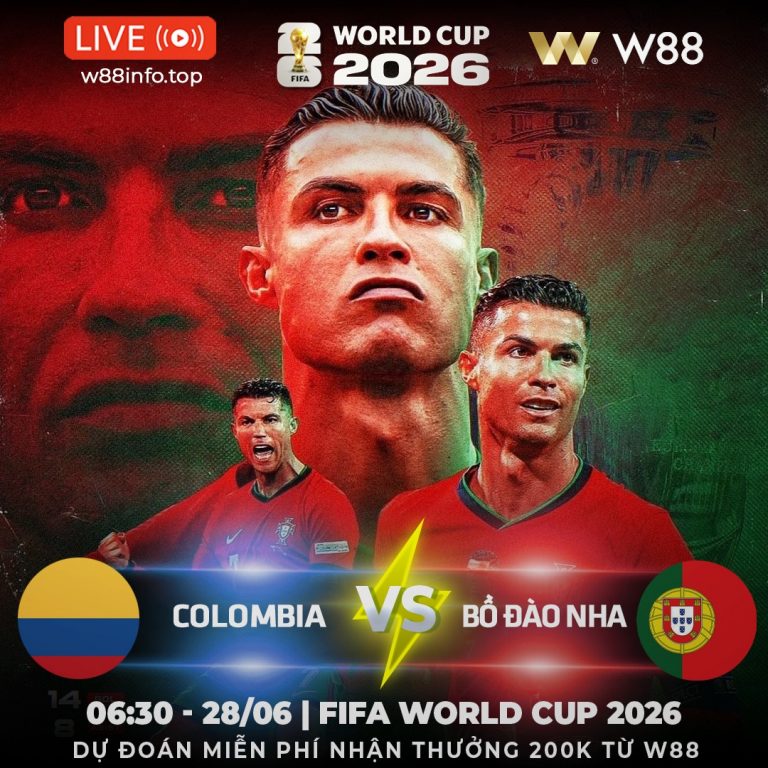 [W88 – MINIGAME] COLOMBIA – BỒ ĐÀO NHA | VẪN CỨ LÀ SIUUU